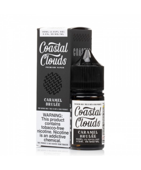 Caramel Brulee by Coastal Clouds Salt TFN E- Liqui...